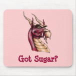Dragon Thaddeus Osbert Got Sugar Mousepads