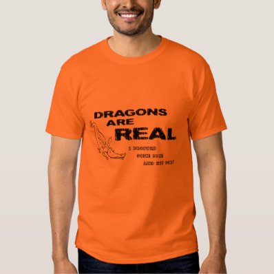 Dragons Are Real! ? T-Shirt, Men&#39;s Tee Shirt