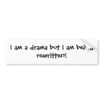 Drama Bumper Sticker