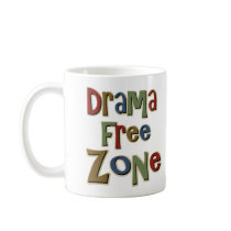 Drama Free Zone Mug