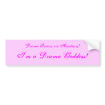 Drama Goddess! Bumper Sticker