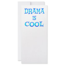 Drama is Cool Rack Card
