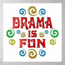 Drama is FUN Print