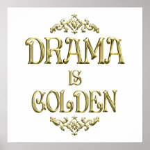 DRAMA is Golden Poster