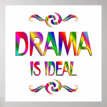 Drama is ideal poster