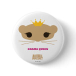 Drama Queen Button