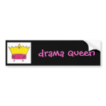 drama queen, drama queen bumper sticker