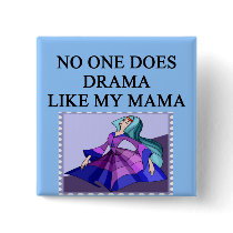 DRAMA queen mother joe buttons