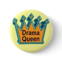 Drama Queen T-shirts and Gifts For Her buttons