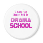 Drama School Honor Roll magnets