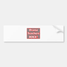 Drama Teachers Rock! Bumper Sticker
