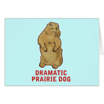 Dramatic Prairie Dog cards