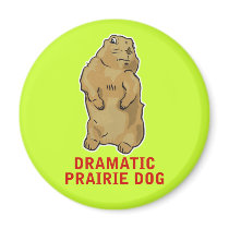 Dramatic Prairie Dog magnets