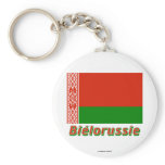 Drapeau Biélorussie avec le nom en français Keychains