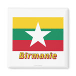 Drapeau Birmanie avec le nom en français magnets