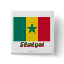 Drapeau Sénégal avec le nom en français Pinback Buttons