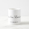 "Draw a line. Live above it." mugs by Factfanatic "Draw a line. Live above it." mugs