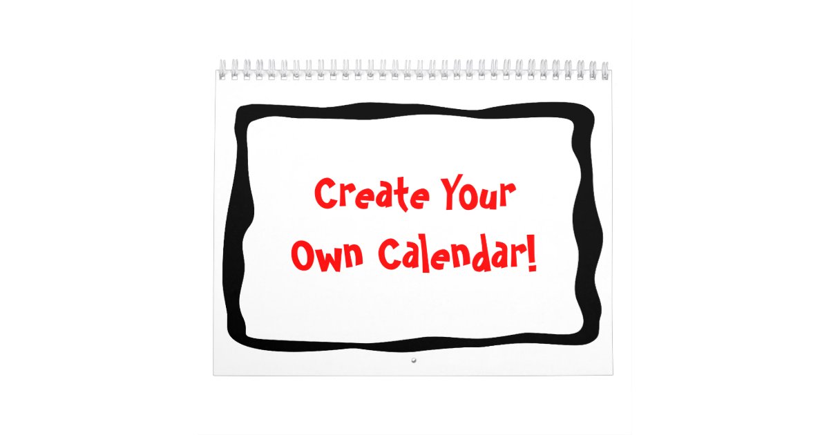 Draw Your Own Calendar Zazzle