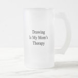 Drawing Is My Mom's Therapy Mugs