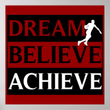 Dream Believe Achieve Basketball Poster