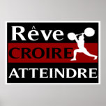 Dream Believe Achieve French Weightlifter Poster