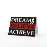 Dream Believe Achieve Running Greeting Card