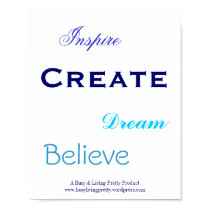 Dream, Believe, Inspire, Create, Poster posters