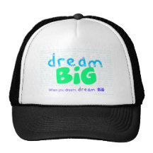 Dream Big - Blue Trucker Hats