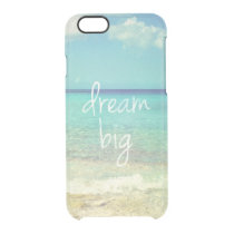 dream, quote, dream big, word, funny, inspire, motivational, cool, nautical, inspirational, life, be yourself, dreams, achievement, quotes, spiritual, travel, fun, dreaming, iphone 6 cleary deflector case, [[missing key: type_getuncommon_cas]] with custom graphic design