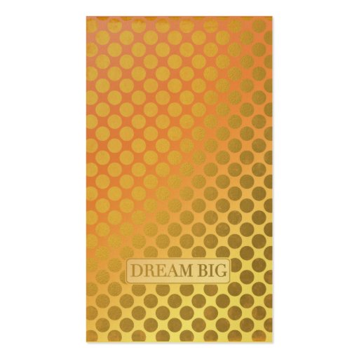 Dream Big Faux Gold Dots Business Card Template (front side)