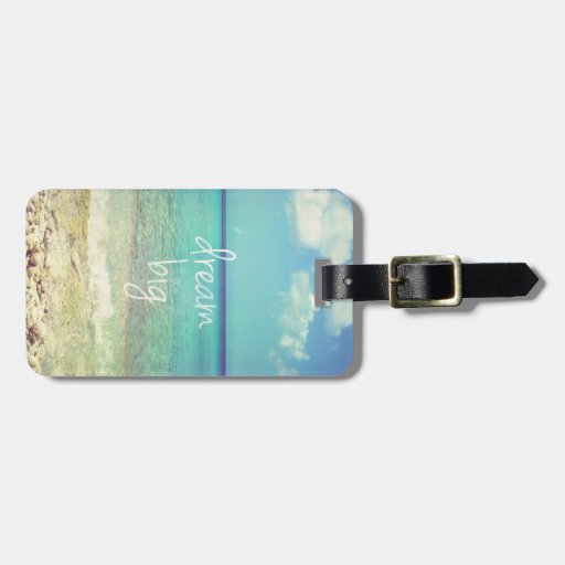 Dream big luggage tags Zazzle