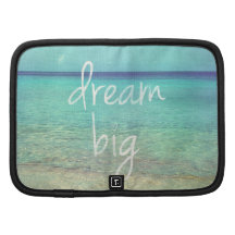 Dream big organizer