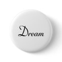 Dream buttons by AutismZazzle Dream buttons