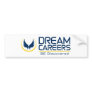Dream Careers Bumper Sticker
