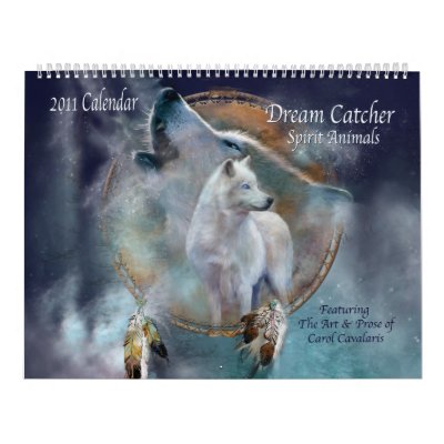 Dream Catcher - Spirit Animals 2011 Calendar from Zazzle.com