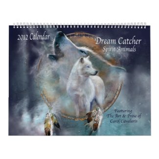Dream Catcher - Spirit Animals Art Calendar 2012
