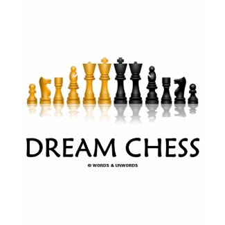 Dream Chess (Reflective Chess Set) shirt