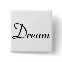 Dream - Customized Buttons