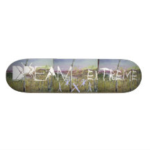 Dream eXtreme Skateboard