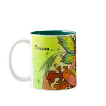 Dream...FAIRY COFFEE MUG