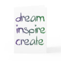 dream, inspire, create card