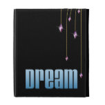 Dream iPad Folio Cases
