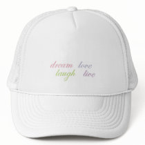 dream,love,laugh,live hats