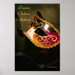 Dream Motivational Masqurade Mask Art Poster Print