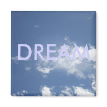 DREAM ON CLOUDS MAGNET by bonnievoyage DREAM ON CLOUDS MAGNET