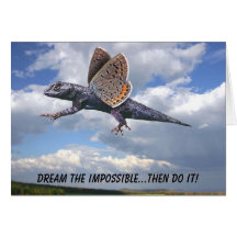 Dream the impossible...then Do it! Card