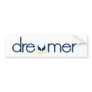 Dreamer Bumper Sticker