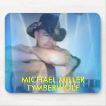 dreamer, TYMBERWOLF, MICHAEL MILLER mousepads