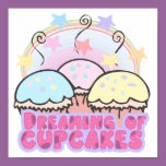 dreaming of cupcakes