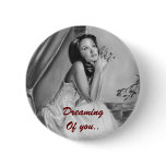Dreaming Of You Button